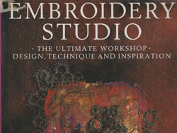Embroidery Studio, The Embroiderers Guild, 1993, isbn: 0751399055